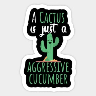 Cactus agressive cucumber Sticker